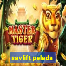 savlift pelada